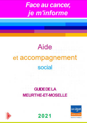 Guide Aide et accompagnement social - CD54 Ligue contre le cancer