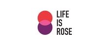 Life is rose