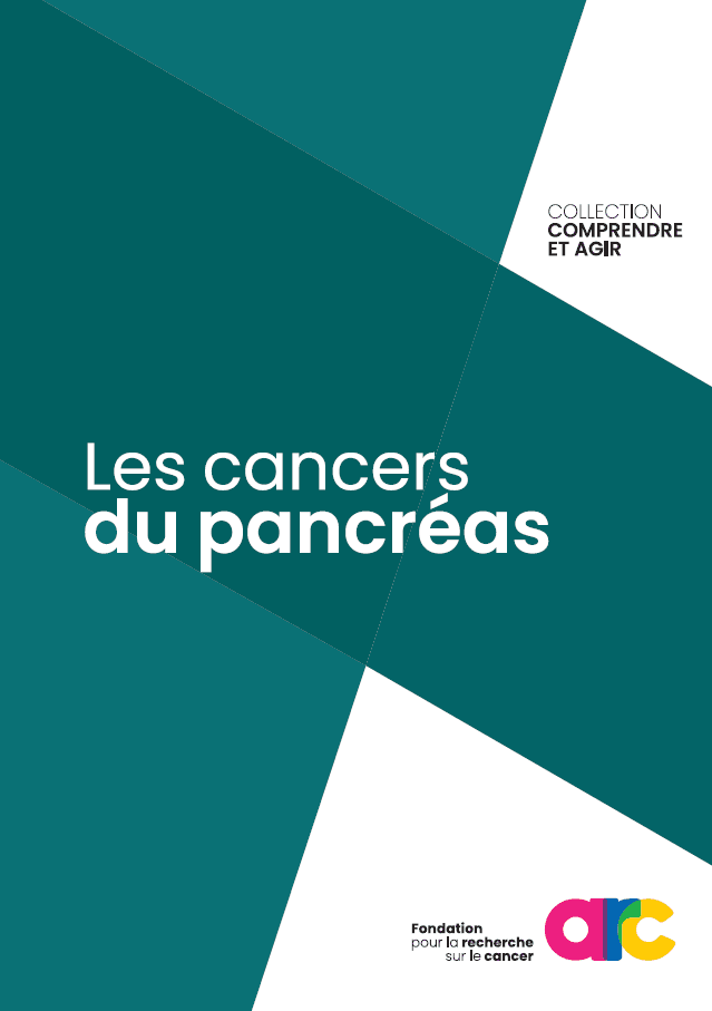 Livret Les cancers du pancréas - ARC