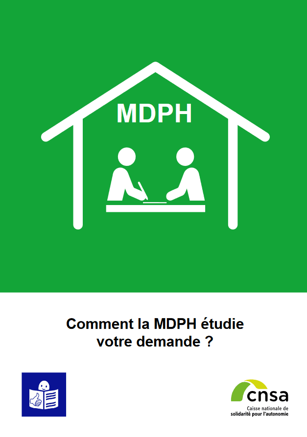 Fiche Comment la MDPH étudie votre demande