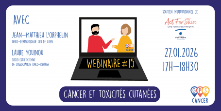 Webinaire Cancer et toxicités cutanées
