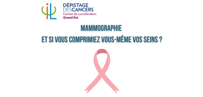 Etude : Auto-compression mammaire lors du dépistage organisé du cancer du sein
