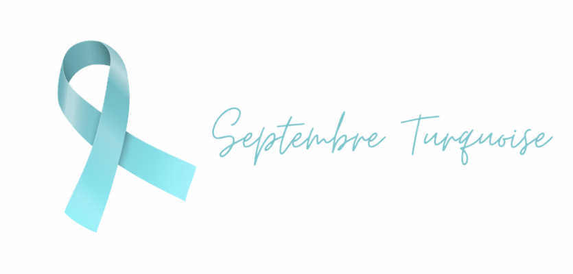 Septembre Turquoise :  Mois des cancers gynécologiques