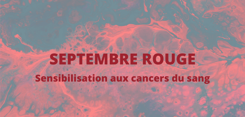 Septembre rouge, mois des cancers du sang